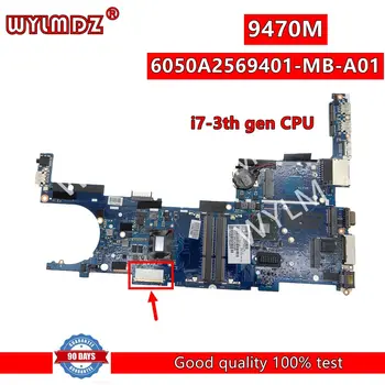 6050A2569401-MB-A01 дънна платка с процесор i7-3687U за дънната платка на лаптоп HP 9470M